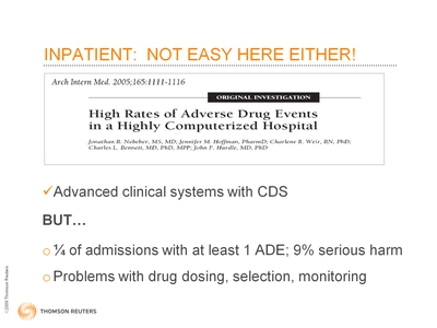 Slide 11. Inpatient: Not Easy Here Either!