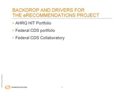 Slide 2. Backdrop and Drivers for the eRecommendations Project