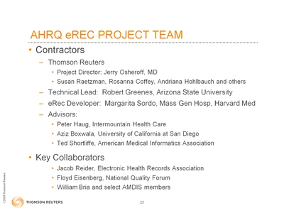 Slide 23. AHRQ eREC Project Team