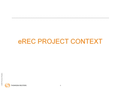 Slide 4. eREC Project Context