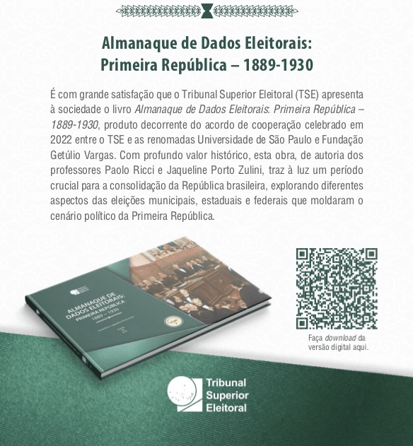 Almanaque de Dados Eleitorais: Primeira República – 1889-1930 