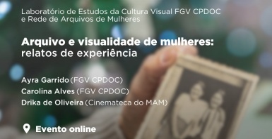 Arquivo e visualidade de mulheres: relatos de experiência