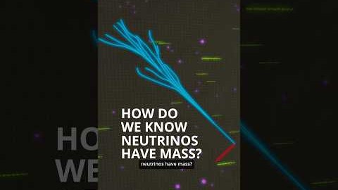 How do we know neutrinos have mass? #shorts