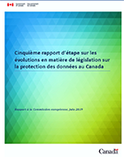 Cinquième rapport d'étape sur les évolutions en matière de législation sur la protection des données au Canada