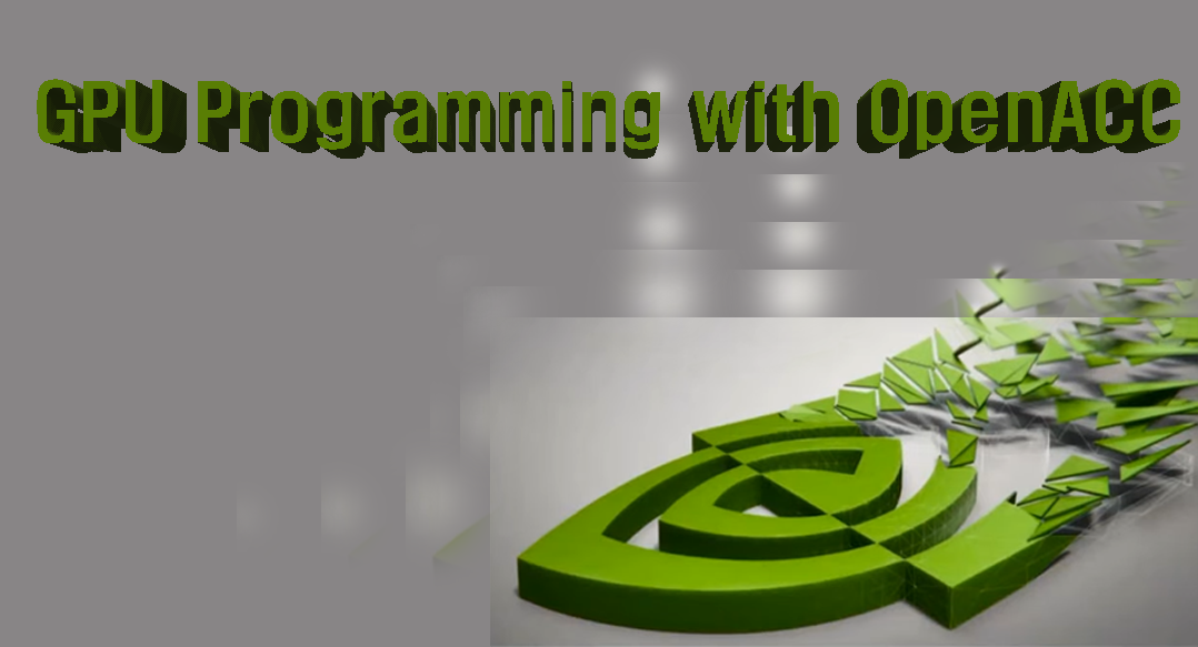 GPU Programming with OpenACC