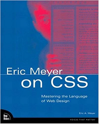 Eric Meyer on CSS