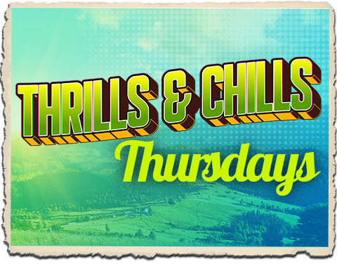 thrills and chills thursdays