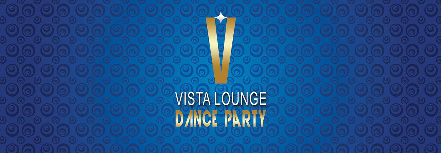 vista lounge dance party