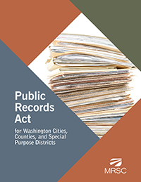 Cover of Public Records Act for Washington Cities, Counties, and Special Purpose Districts
