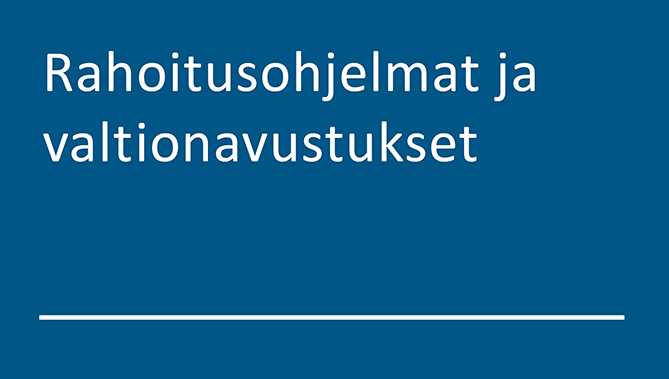 Rahoitusohjelmat ja valtionavustukset -banneri