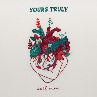 Yours Truly - Self Care album cover