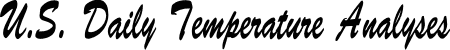 US Daily Temperature Analyses