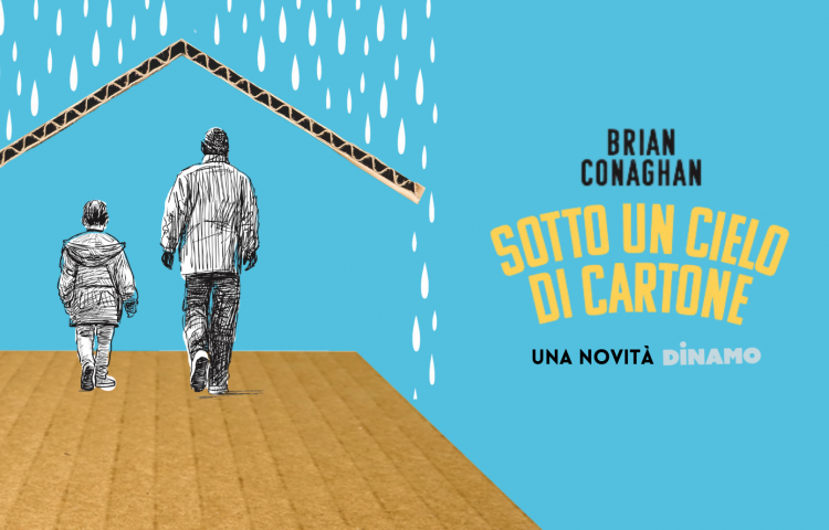 sotto un cielo di cartone brian conaghan novità dinamo giralangolo