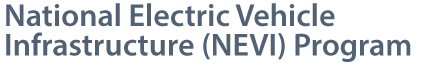 National Electric Vehicle Infrastructure (NEVI) Program