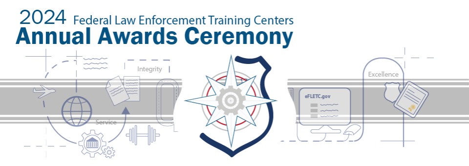 FLETC Annual Awards Ceremony