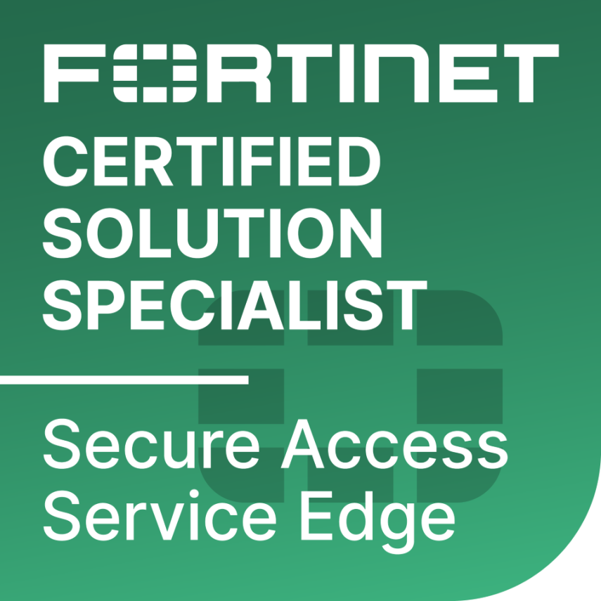 Especialista certificado en soluciones de Fortinet, Secure Access Service Edge