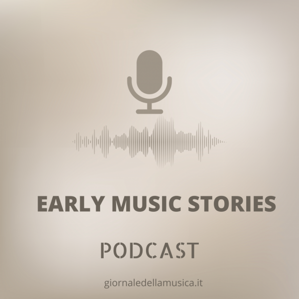 PODCAST | Early Music Stories 