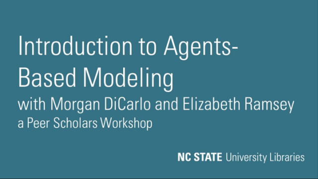 Introduction to Agents-Based Modeling, with Morgan DiCarlo and Elizabeth Ramsey