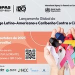 Global Launch of the Latin American and Caribbean Code Against Cancer