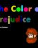 Color of Prejudice