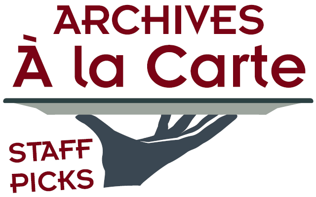 The Archives A la Carte logo showing a hand holding a tray with the text Archives a la Carte Staff Picks included