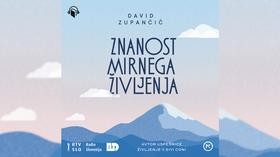 David Zupančič: Znanost mirnega življenja