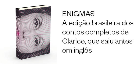 Todos os contos, de Clarice Lispector (Foto: ÉPOCA)