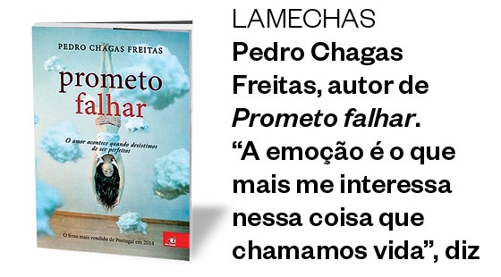 Lamechas Pedro Chagas Freitas, autor de Prometo falhar.  “A emoção  é o que mais  me interessa  nessa coisa  que chamamos  vida”, diz (Foto: Divulgação)