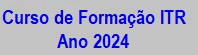 Curso de Formação ITR - Ano 2024 