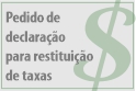 Pedido de declaração para restituição de taxas