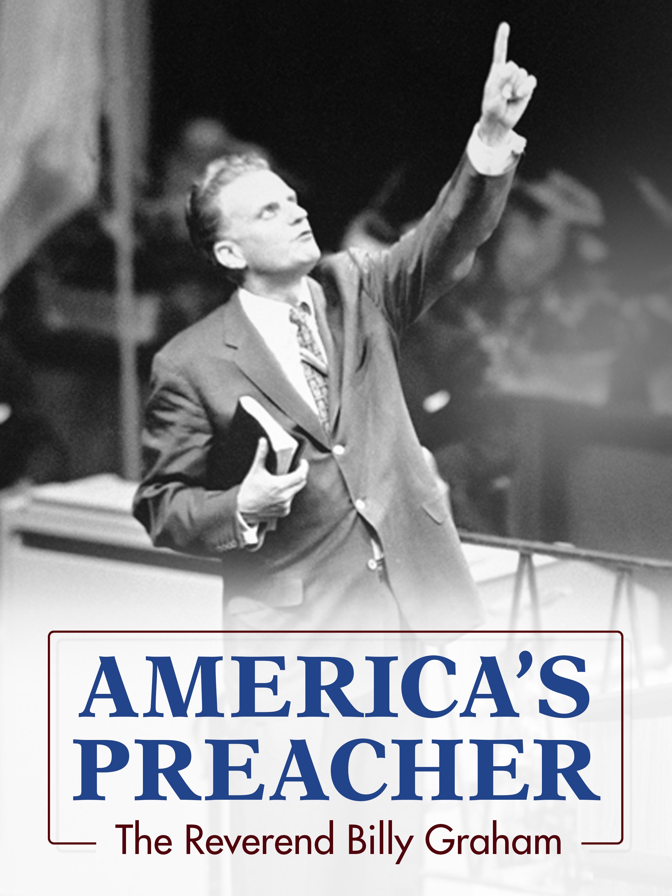 America's Preacher: The Reverend Billy Graham dcg-mark-poster