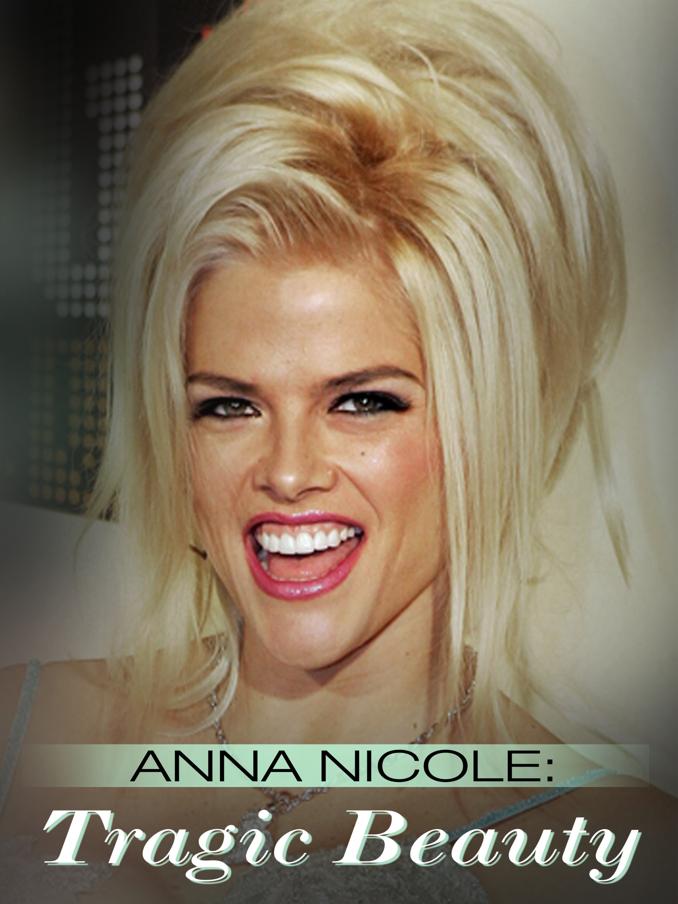 Anna Nicole: Tragic Beauty dcg-mark-poster