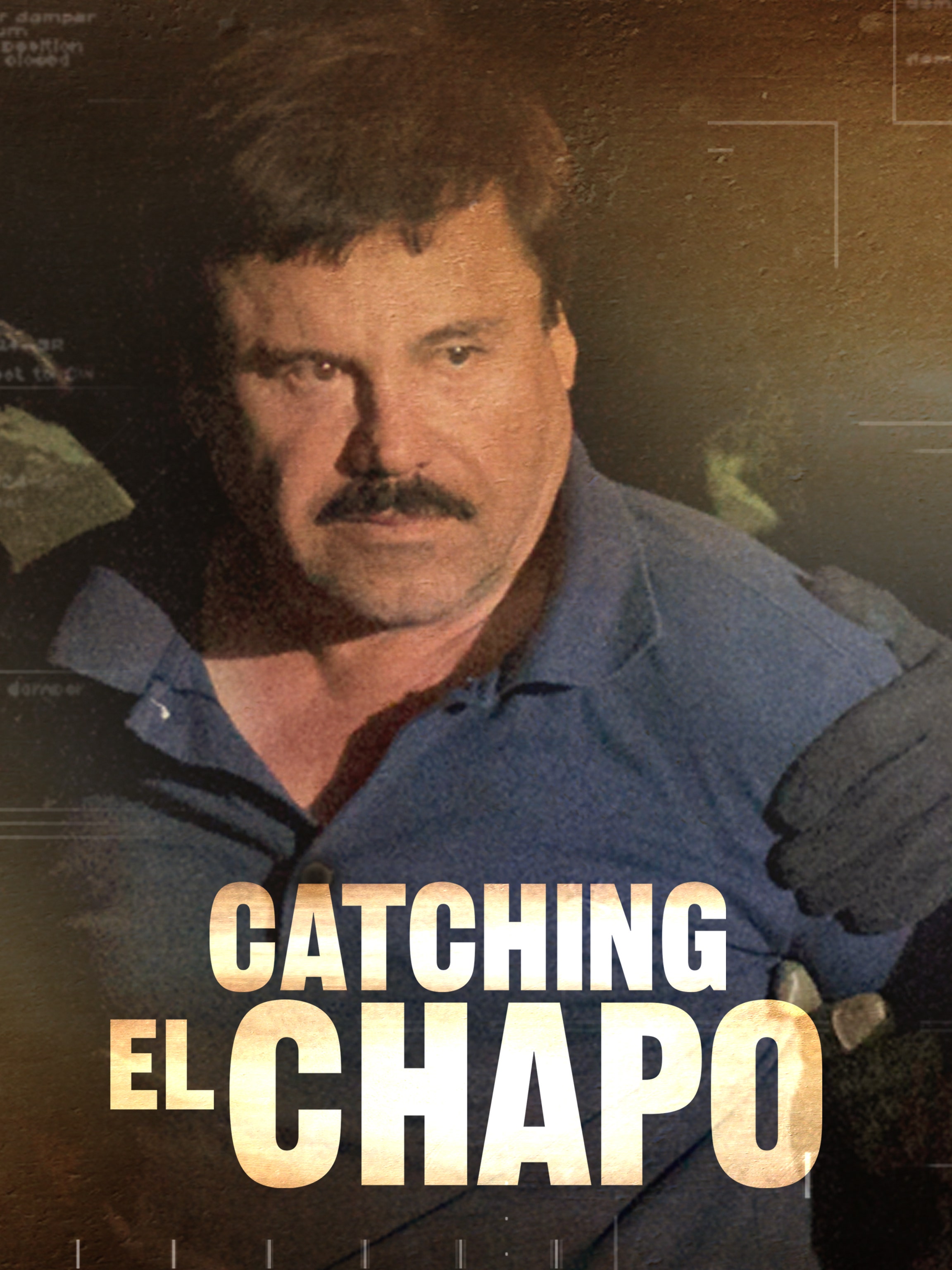 Catching El Chapo dcg-mark-poster