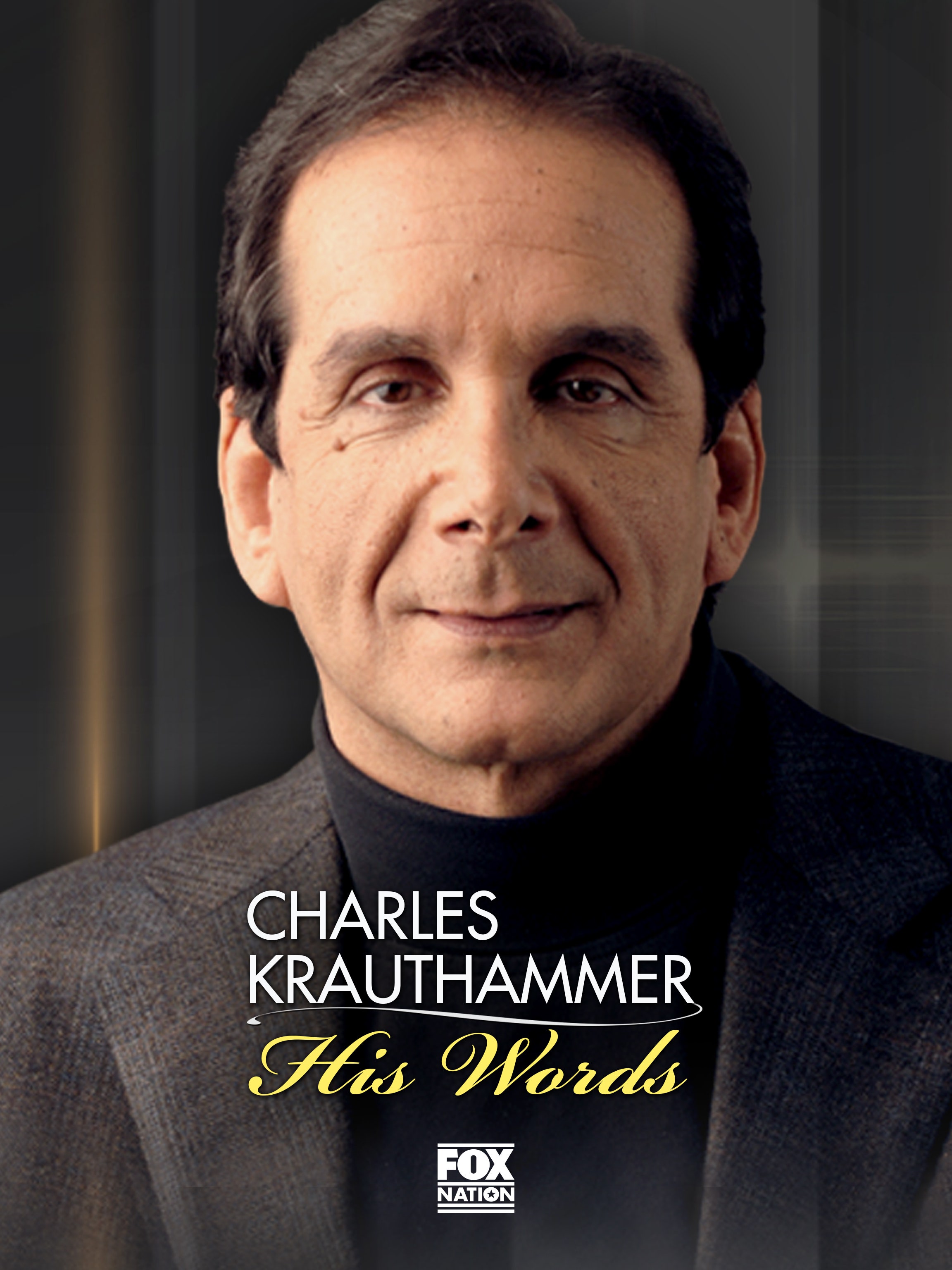 Charles Krauthammer: His Words dcg-mark-poster