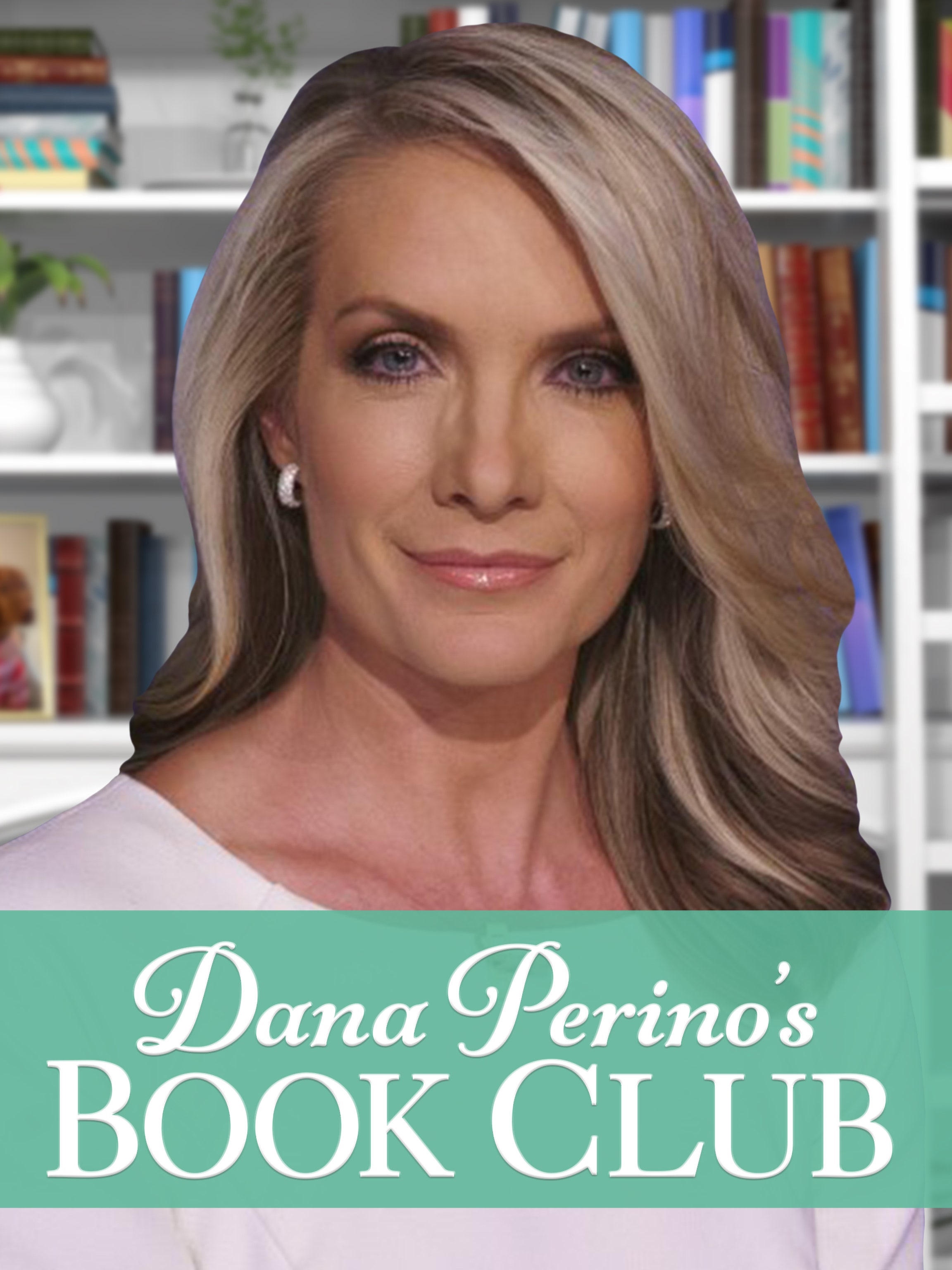 Dana Perino's Book Club dcg-mark-poster