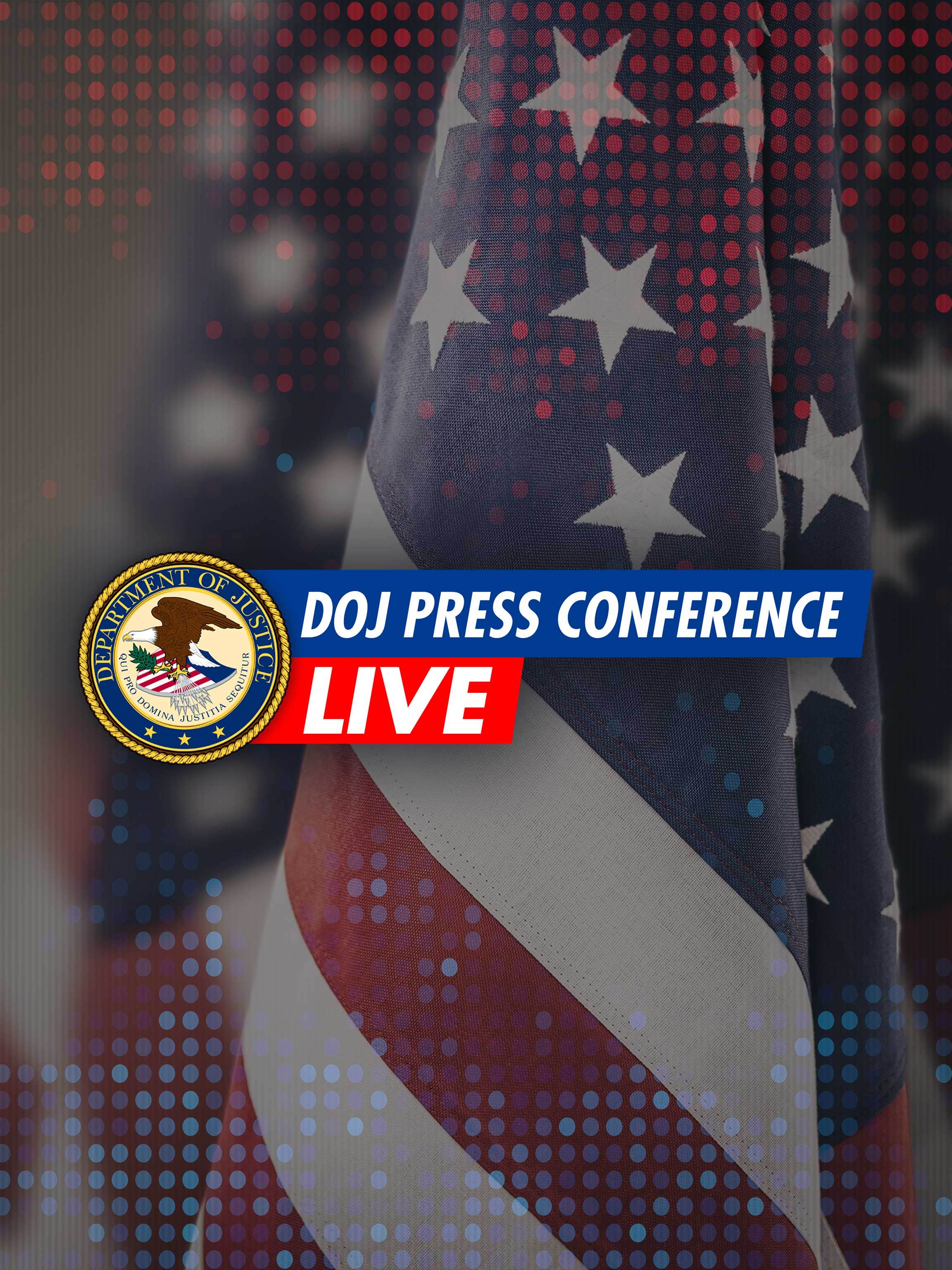 DOJ Press Conference Live dcg-mark-poster