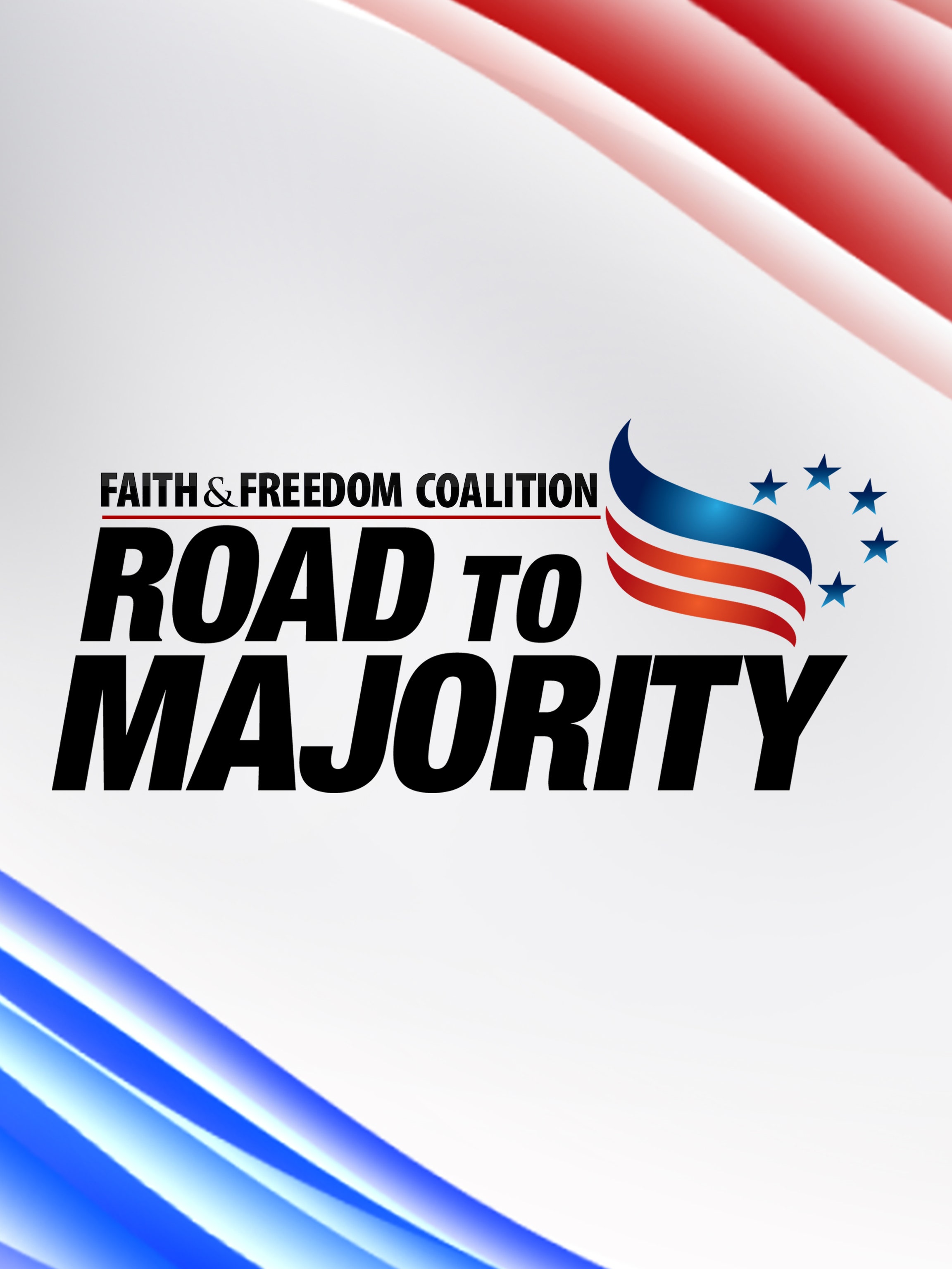 Faith and Freedom Coalition: Road to Majority Conference dcg-mark-poster