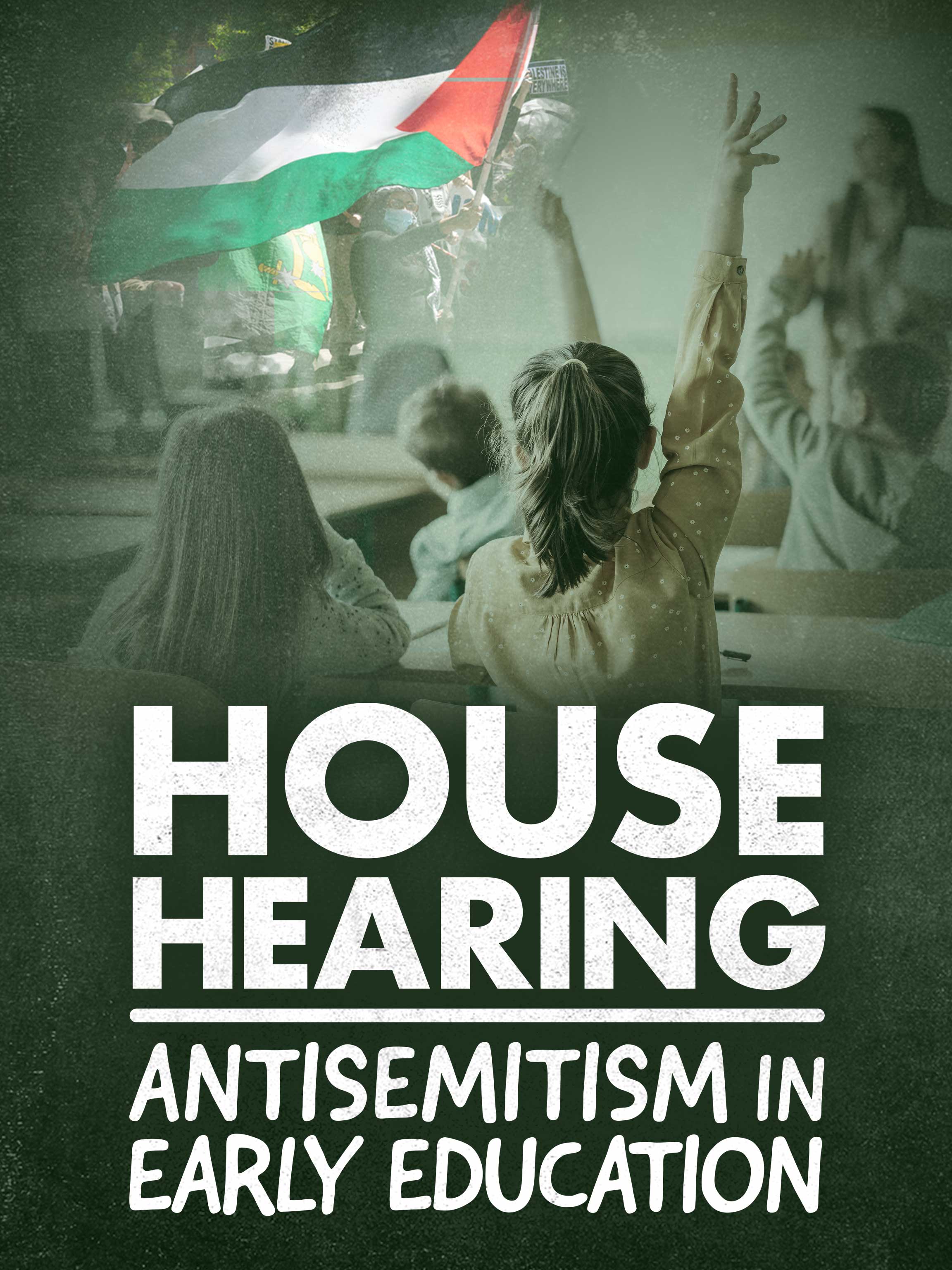 House Hearing: Antisemitism in Early Education dcg-mark-poster