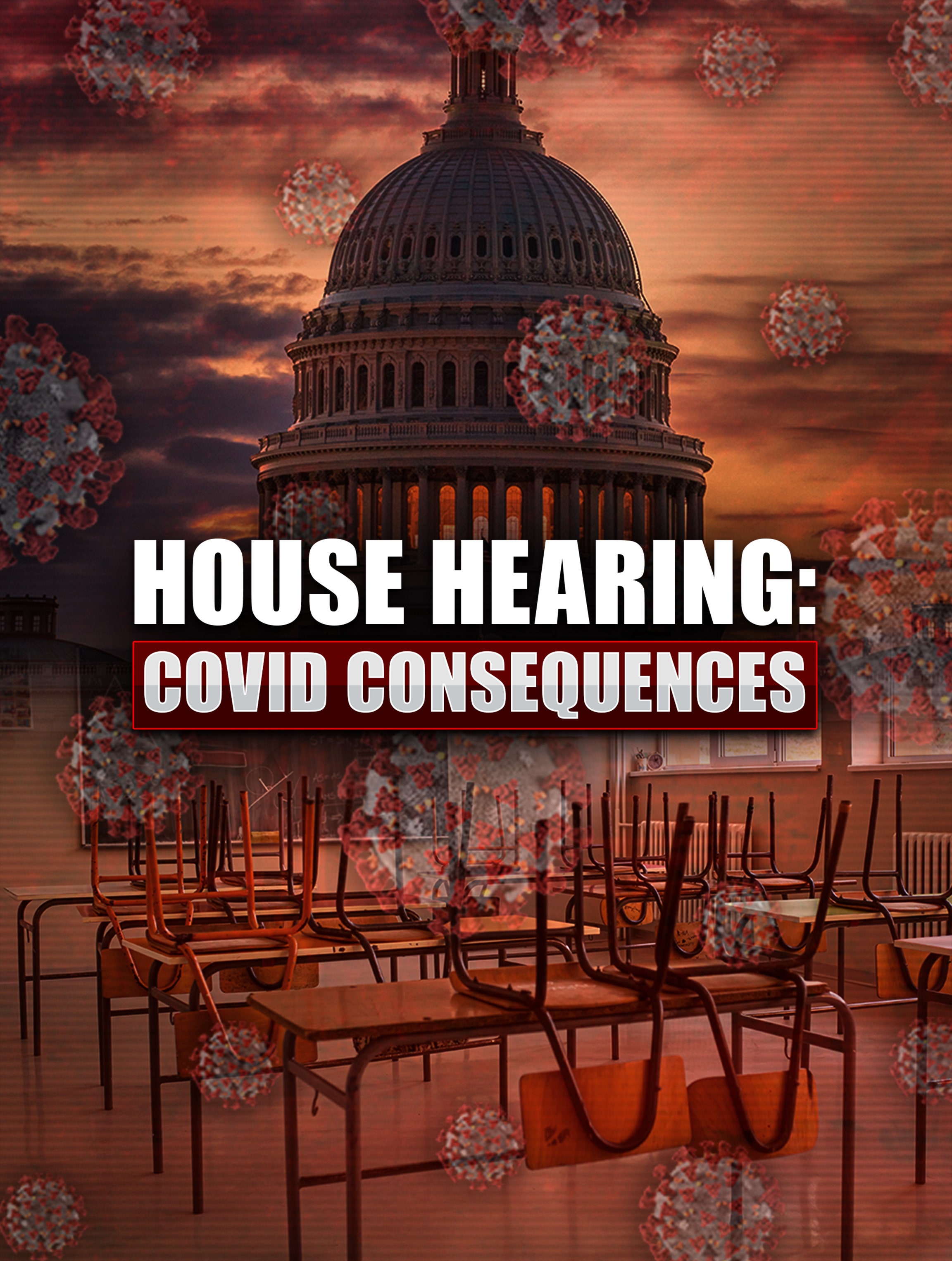 House Hearing: COVID Consequences dcg-mark-poster