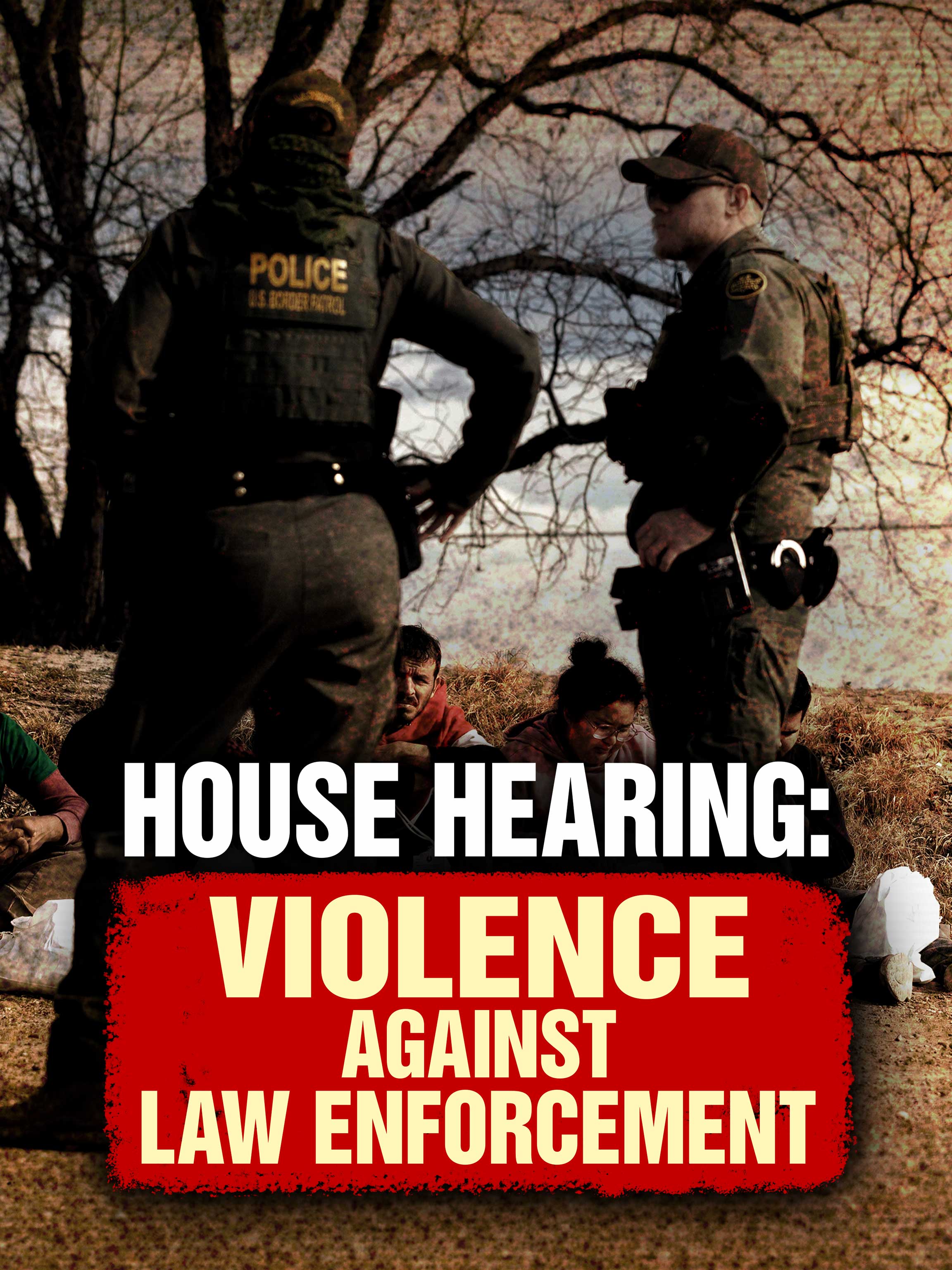 House Hearing: Violence Against Law Enforcement dcg-mark-poster