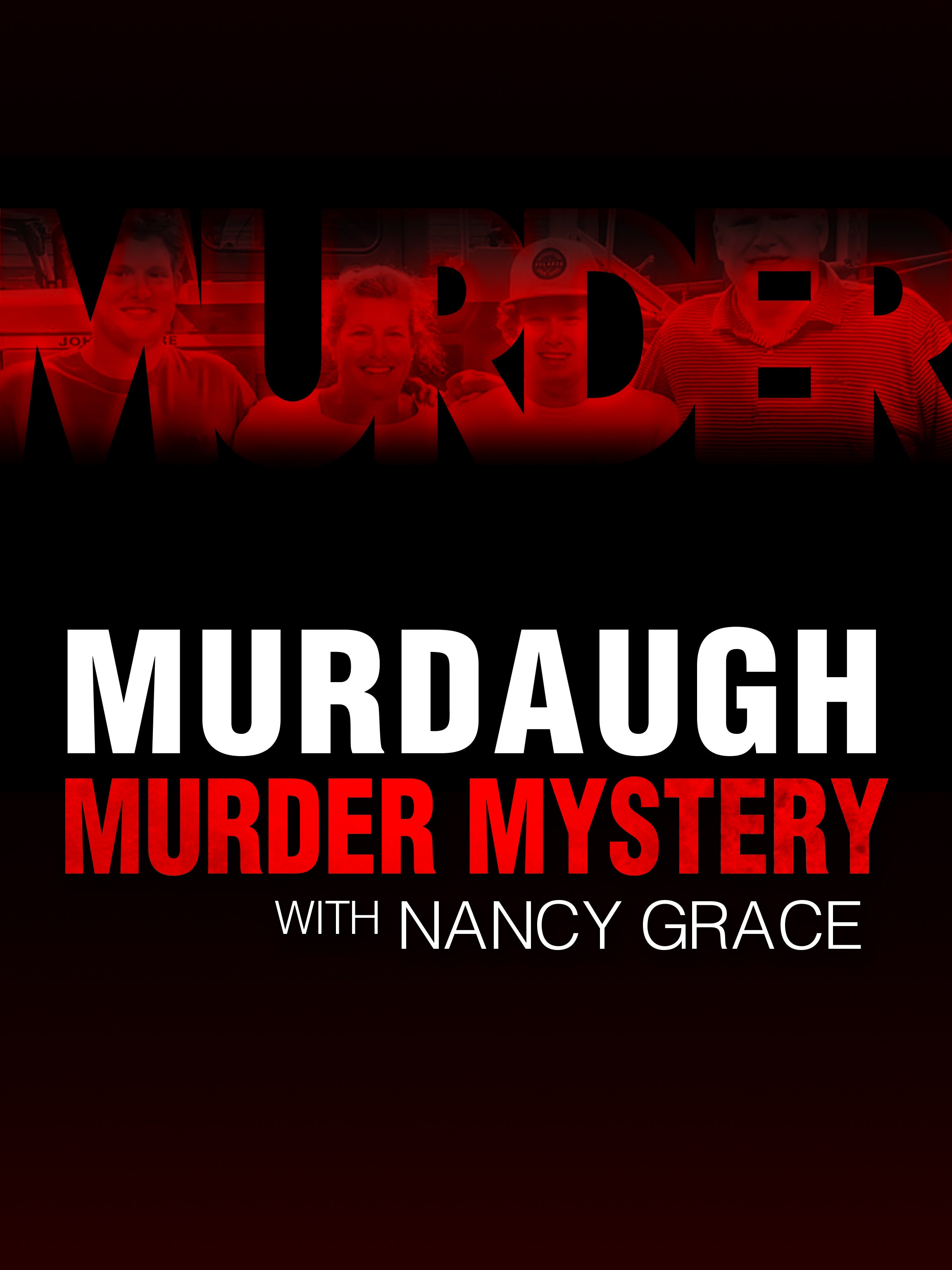 Murdaugh Murder Mystery With Nancy Grace dcg-mark-poster