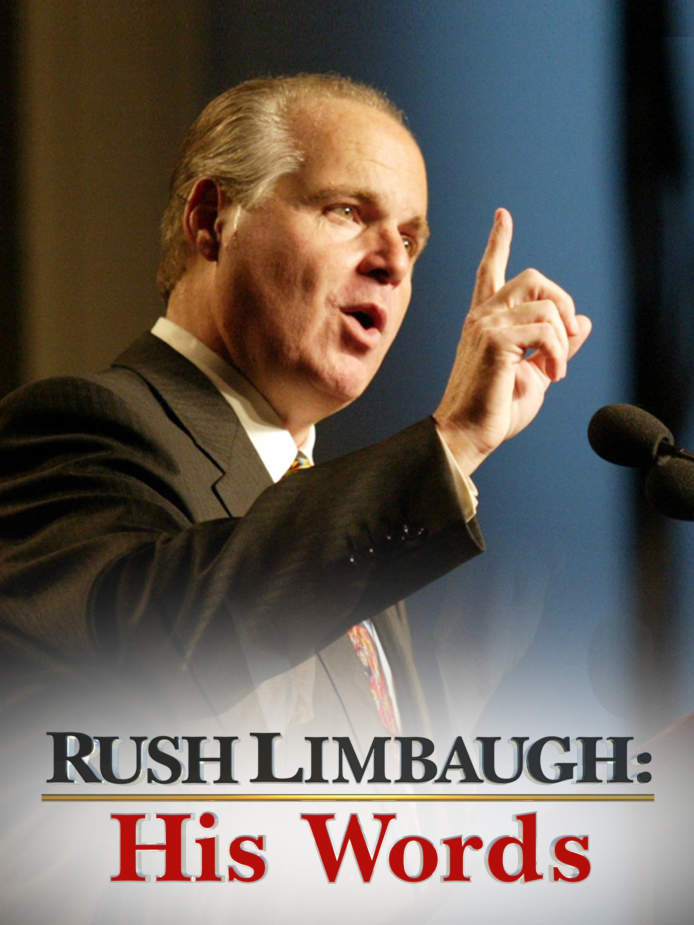 Rush Limbaugh: His Words dcg-mark-poster