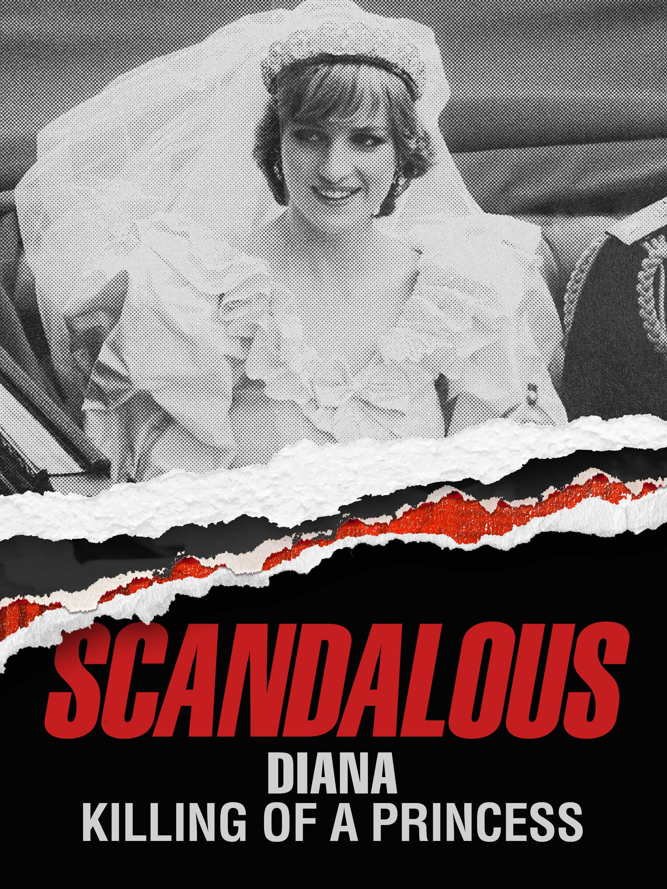 Scandalous: Diana - Killing Of A Princess dcg-mark-poster