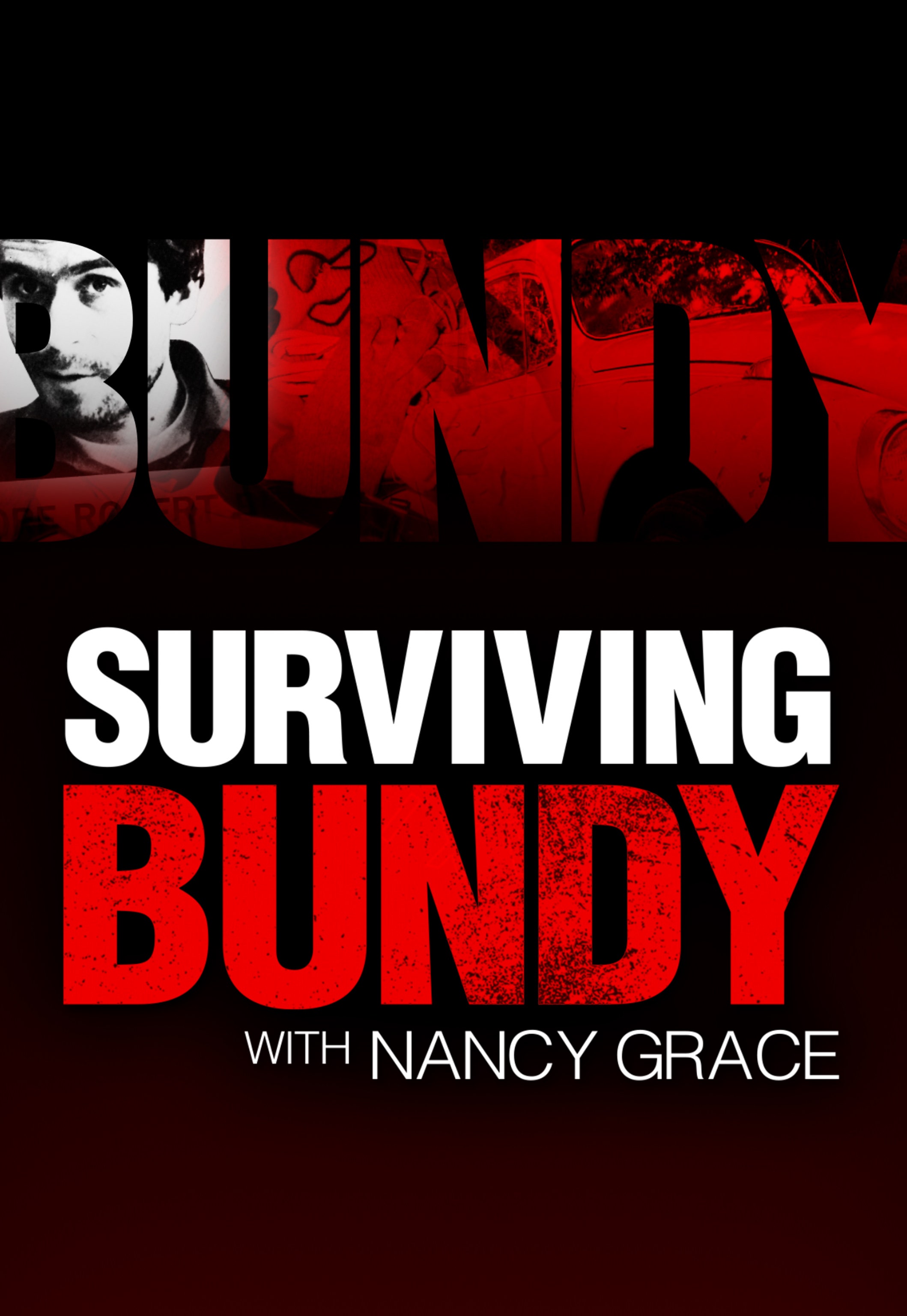 Surviving Bundy with Nancy Grace dcg-mark-poster