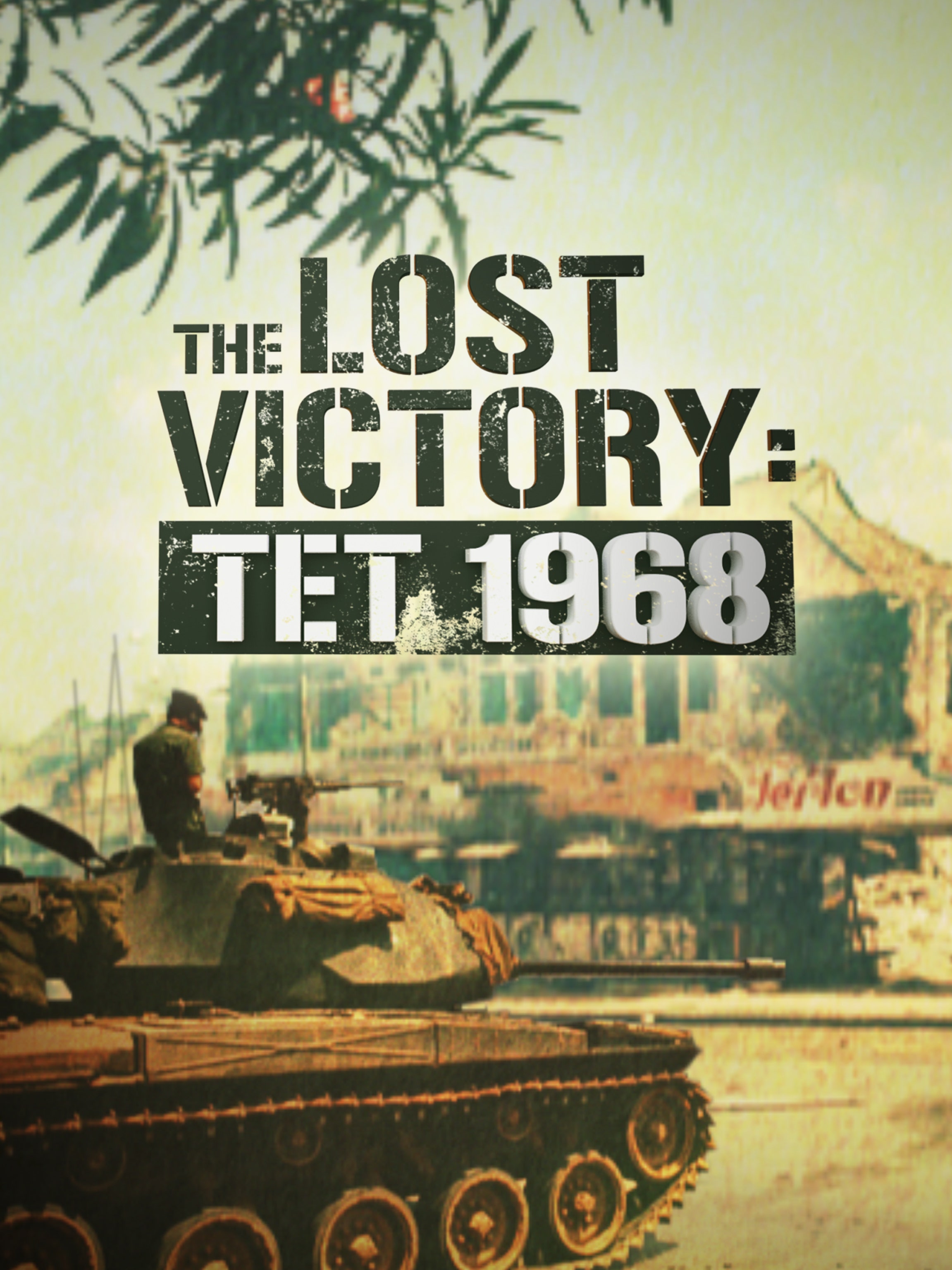 The Lost Victory: Tet 1968! dcg-mark-poster