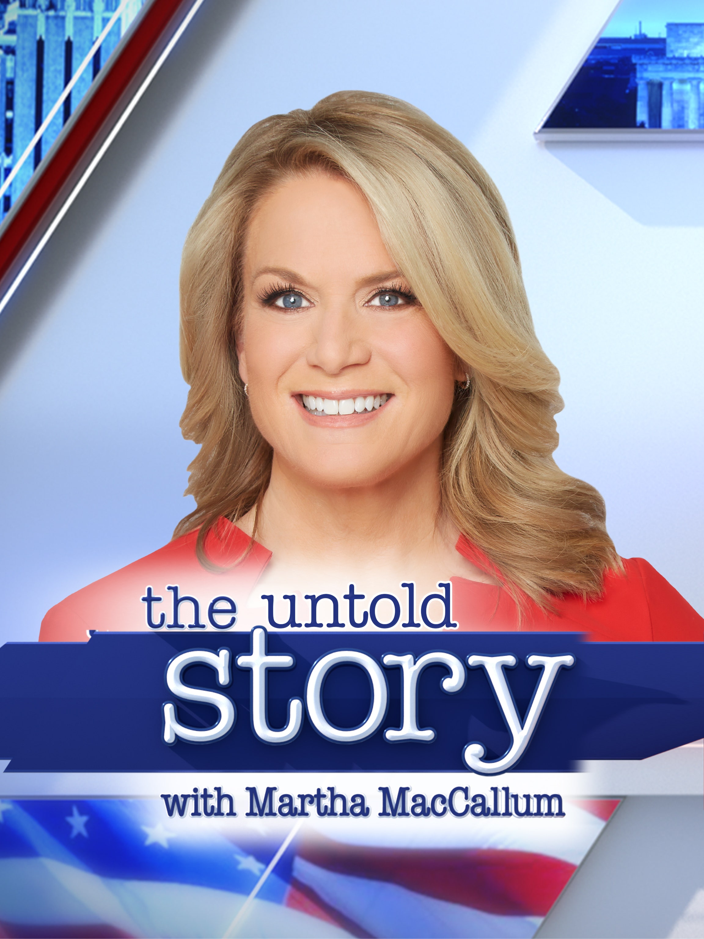The Untold Story with Martha MacCallum dcg-mark-poster