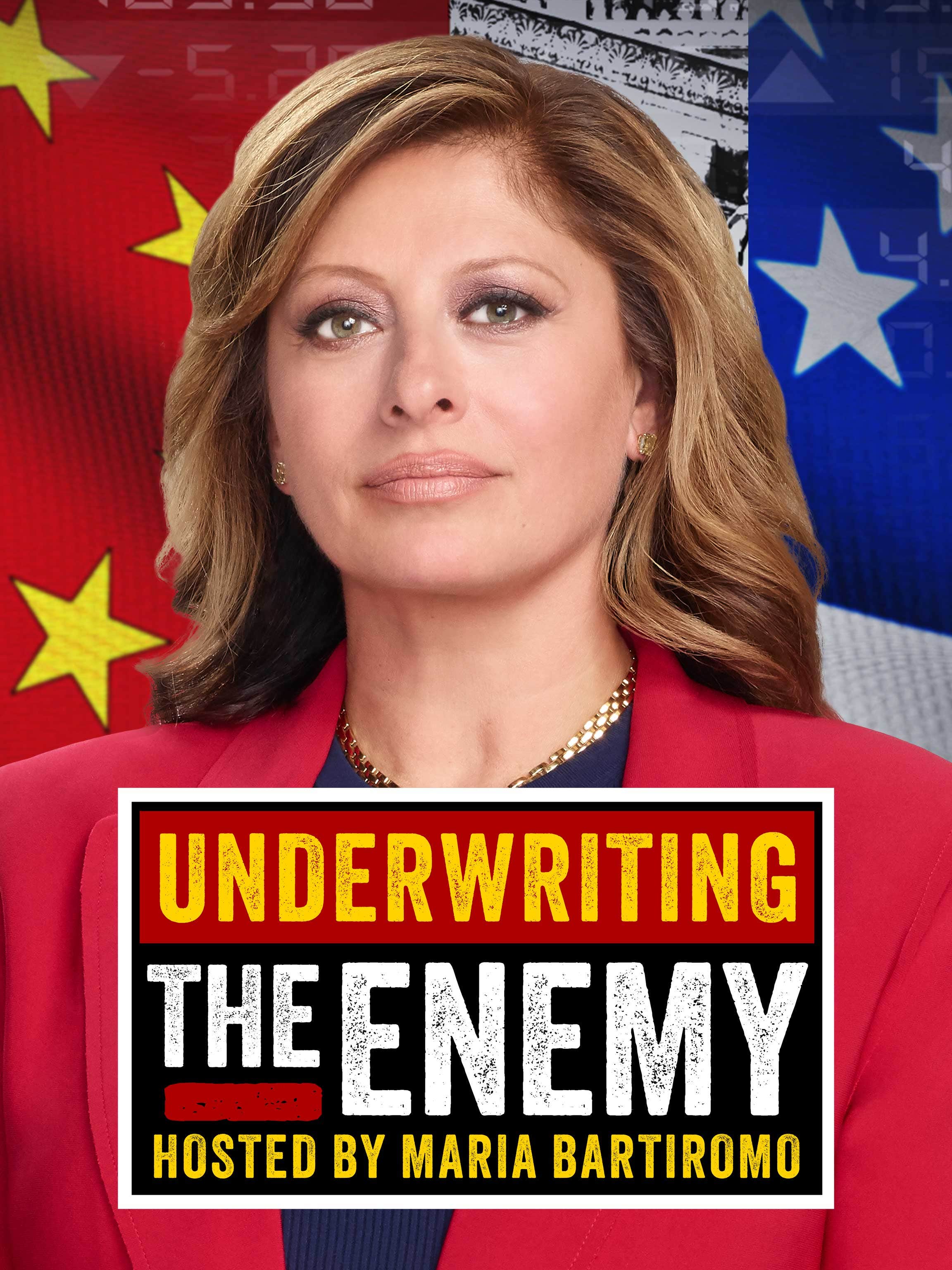 Underwriting the Enemy With Maria Bartiromo dcg-mark-poster