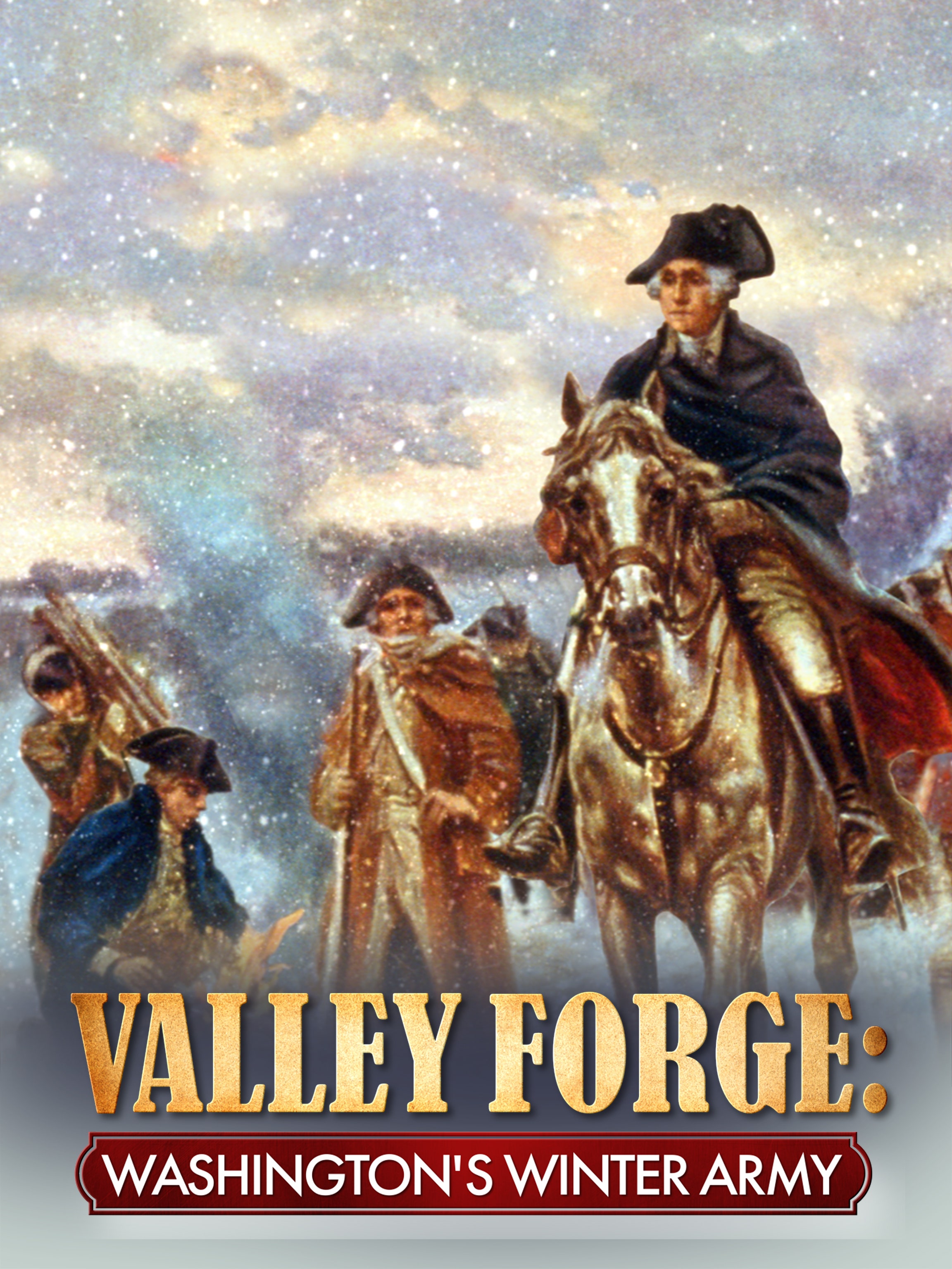 Valley Forge: Washington's Winter Army dcg-mark-poster