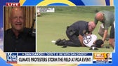 Climate protesters slammed for storming the field at a PGA event: 'Bringing awareness to their own stupidity'