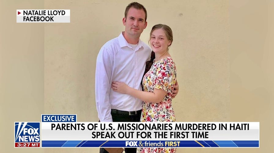 Parents of US missionaries killed in Haiti speak out for the first time